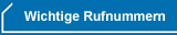 Wichtige Rufnummern
